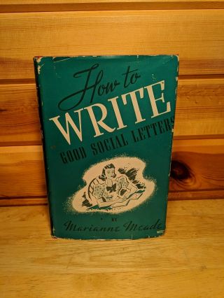 How To Write Good Social Letters Marianne Meade Vintage