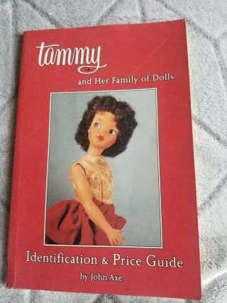 Tammy And Her Family Of Dolls By John Axe (1996,  Trade Paperback)