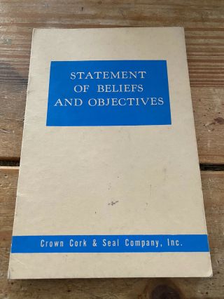 1940’s/50’s Crown Cork & Seal Company - Statement Of Objectives Booklet