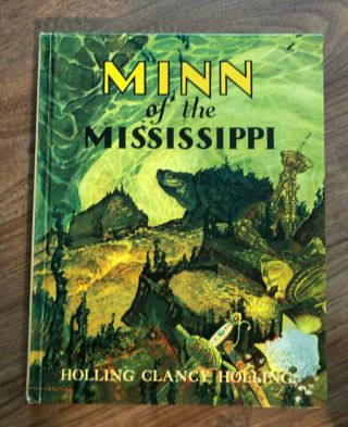 Minn Of The Mississippi By Holling Clancy Holling 1951