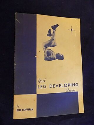 1940’s York Leg Developing Course Bodybuilding Book