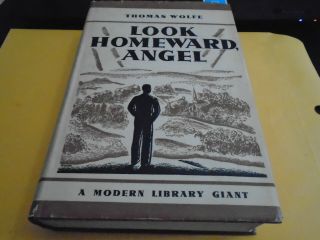 Look Homeward,  Angel By Thomas Wolfe 1957 Hardcover.  Modern Library Giant.