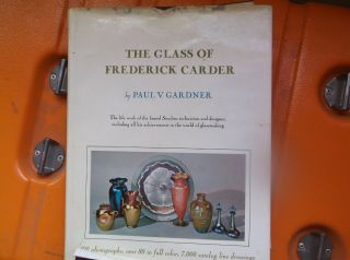 The Glass Of Frederick Carder - - - - - Stuben Glass