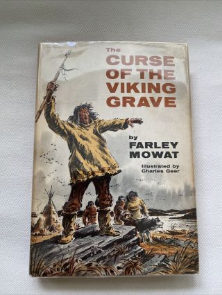 Curse Of The Viking Grave By Farley Mowat 1st Ed.  1966 Hc/dj