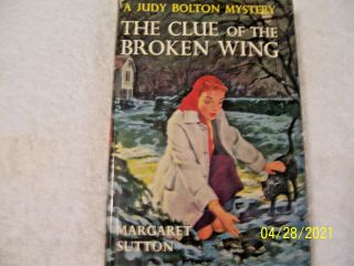 Vintage The Clue Of The Broken Wing A Judy Bolton Mystery By Margaret Sutton1958
