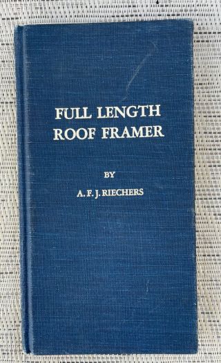 Full Length Roof Framer Hardcover Book 1944