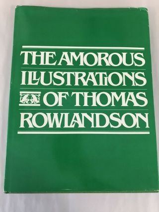 1969 / The Amorous Illustrations Of Thomas Rowlandson / Hc / Dj