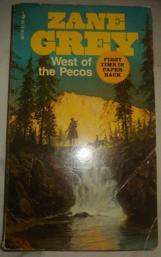 West Of The Pecos Zane Grey (1976,  Paperback Book) Vintage Vtg