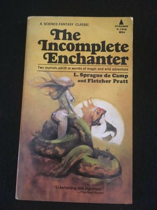 The Incomplete Enchanter By L.  Sprague De Camp & Fletcher Pratt,  Paperback