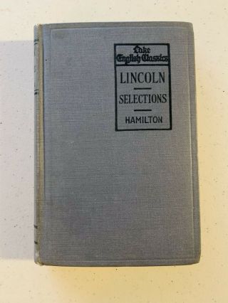 Lake English Classics Selections From The Writings Of Abraham Lincoln Hc 1922