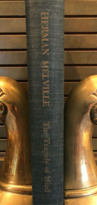 Herman Melville: Tragedy Of Mind By William Ellery Sedgwick - Hardcover 1944