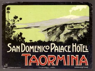 Taormina San Domenico Palace Hotel.  Vintage Koffer - Aufkleber Um 1920 Art Deco