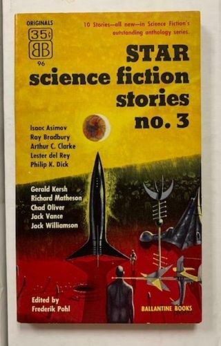 Star Science Fiction Stories 3,  Bradbury,  Philip Dick,  Matheson,  Pohl,