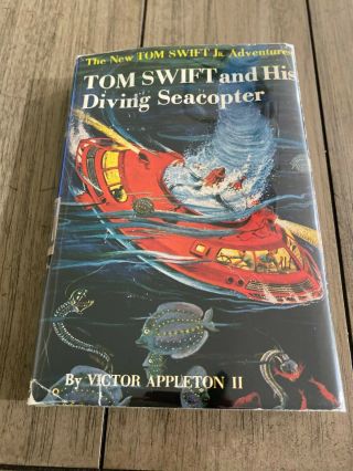 Tom Swift Jr.  7: His Diving Seacopter By Victor Appleton 1958 Printing