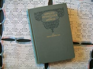 Applied Physiology Advanced (frank Overton,  1897 Hardcover)