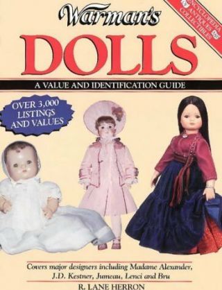 Warmans Dolls: A Value And Identification Guide