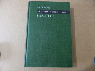 Europe & The World Since 1815 Second Edition James Hagan 1976 Hardback