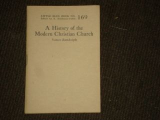 Little Blue Book 169,  A History Of The Modern Christian Churc,  Print Circa 1925