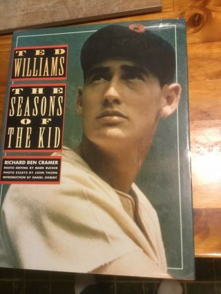 Rare 1991 Ted Williams The Seasons Of The Kid By Cramer Stated First Edition.