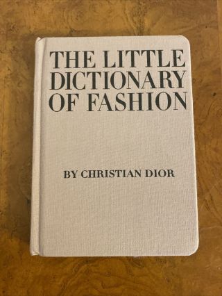The Little Dictionary Of Fashion.  Book By Christian Dior