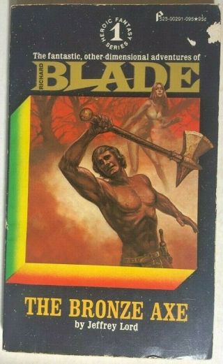 Richard Blade 1 The Bronze Axe By Jeffrey Lord (1973) Pinnacle Paperback 1st