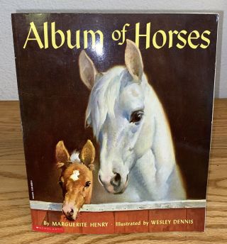 Album Of Horses By Marguerite Henry Illus.  Wesley Dennis Horse Breed Portraits