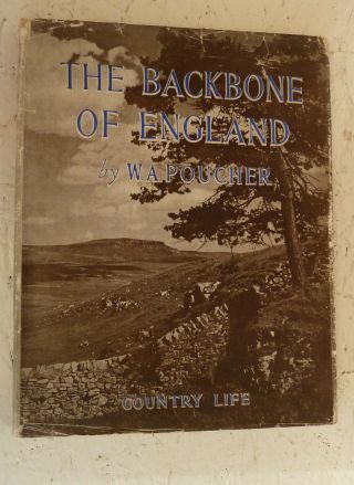 Vintage Book Backbone Of England H/b Poucher Photographs Pennines Country Life