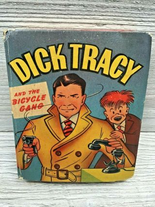 Big Little Book - 1940 Dick Tracy And The Bicycle Gang 1445