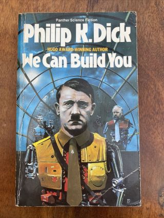 We Can Build You - 1988 - Paperback - Phillip K.  Dick