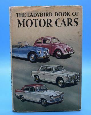 The Ladybird Book Of Motor Cars (david Carey) - Vintage Ladybird 584,  1961 Dj