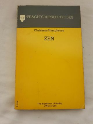 C4 Teach Yourself Books: Zen By Christmas Humphreys 1962 Bk18