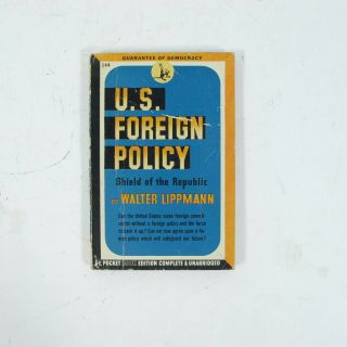 U.  S.  Foreign Policy By Walter Lippmann Vintage 1943 Paperback - Pocket 244