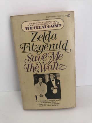 Save Me The Waltz Zelda Fitzgerald 1968 1st Edition