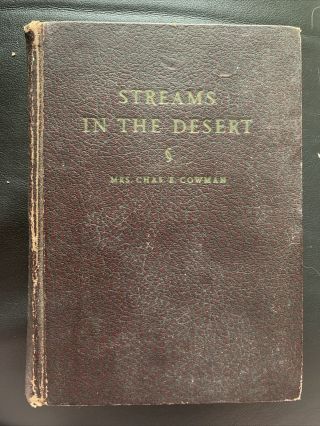 Mrs Chas E Cowman,  Lettie Cowman / Streams In The Desert 1945 Hc No Dj