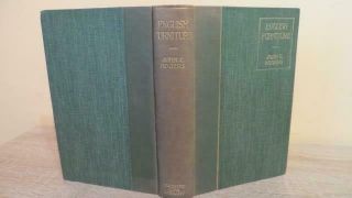 1923 " English Furniture " By John Rogers - 1st Ed - Signed By Author