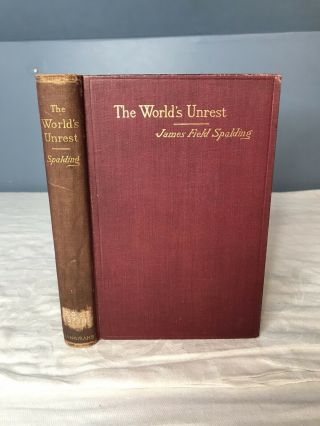 1898 Antique The World’s Unrest And Its Remedy By James Spalding From Lgc Ny Hc