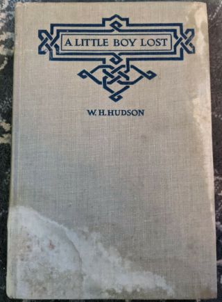 Dorothy Lathrop Illustrated - A Little Boy Lost By W.  H.  Hudson 1923