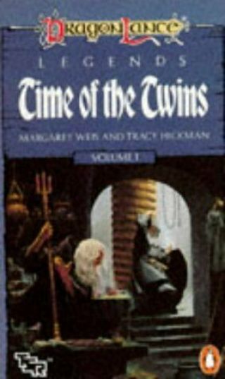 Dragonlance Legends: Time Of The Twins By Margaret Weis,  Tracy Hickman,  Acceptab