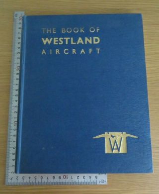 The Book Of Westland Aircraft A.  H.  Lukins Hardback