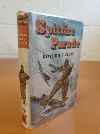 Captain W.  E.  Johns Spitfire Parade - 1952 Edition In Later Dust Jacket