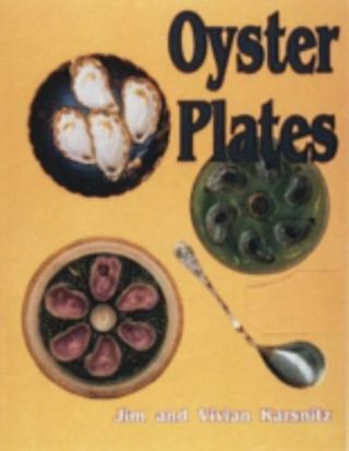 Oyster Plates Karsnitz,  Vivian And Jim Paperback - Good