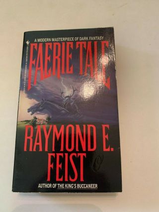 1989 Faerie Tale By Raymond E Feist Bantam Paperback