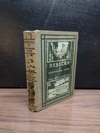 Old Rebecca Of Sunnybrook Farm Book 1903 By Kate Douglas Wiggin Decorative Cover