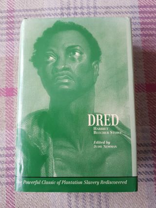Dred: A Tale Of The Great Dismal Swamp By Stowe,  Harriet Beecher Hardback Book