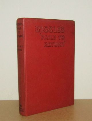 Captain W E Johns - Biggles Fails To Return - 1st (1951 First Edition)