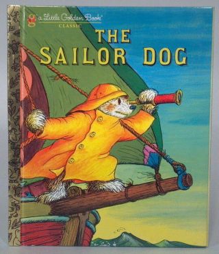 Little Golden Book Classic The Sailor Dog Margaret Wise Brown