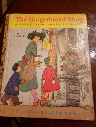 The Gingerbread Shop Mary Poppins Story 1952 Hb " A " Little Golden Book 126