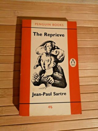 The Reprieve By Jean - Paul Sartre 1963 Uk Penguin Pb 1st - Vintage - Vgc