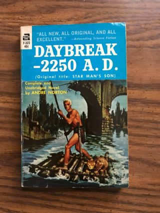 Daybreak - 2250 A.  D.  Pb By Andre Norton Ace Sf F - 323 Third Print 1952