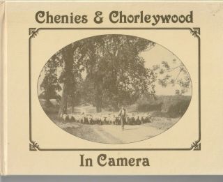 Chenies & Chorleywood In Camera (clive Birch,  1988)